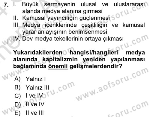 Medya Ekonomisi ve İşletmeciliği Dersi 2023 - 2024 Yılı (Vize) Ara Sınav Soruları 7. Soru