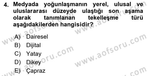 Medya Ekonomisi ve İşletmeciliği Dersi 2023 - 2024 Yılı Yaz Okulu Sınav Soruları 4. Soru