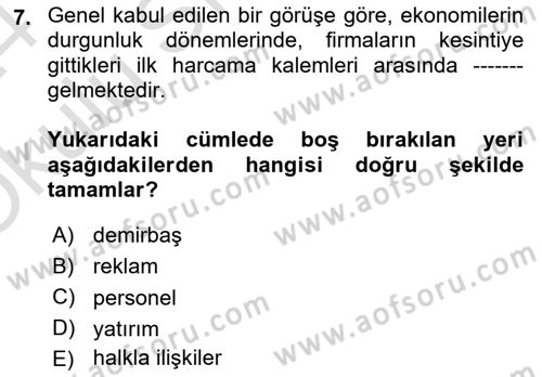 Medya Ekonomisi ve İşletmeciliği Dersi 2023 - 2024 Yılı Yaz Okulu Sınav Soruları 7. Soru