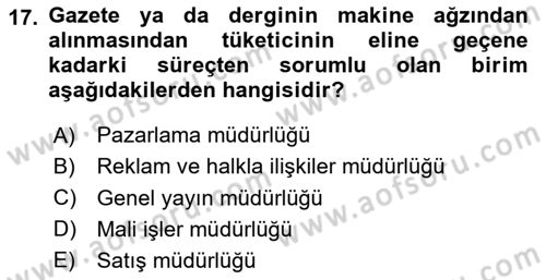 Medya Ekonomisi ve İşletmeciliği Dersi 2024 - 2025 Yılı (Vize) Ara Sınav Soruları 17. Soru