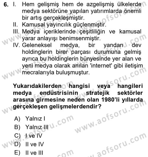 Medya Ekonomisi ve İşletmeciliği Dersi 2024 - 2025 Yılı (Vize) Ara Sınav Soruları 6. Soru