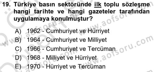 Medya Ekonomisi ve İşletmeciliği Dersi 2024 - 2025 Yılı (Final) Dönem Sonu Sınav Soruları 19. Soru