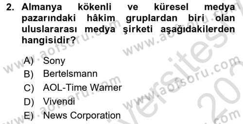 Medya Ekonomisi ve İşletmeciliği Dersi 2024 - 2025 Yılı (Final) Dönem Sonu Sınav Soruları 2. Soru