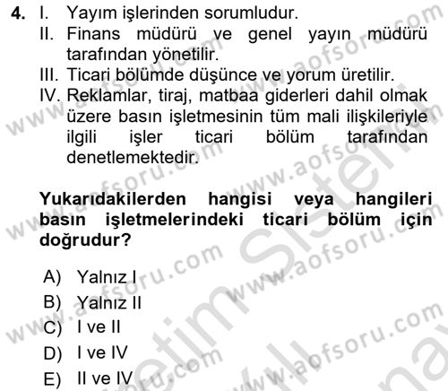 Medya Ekonomisi ve İşletmeciliği Dersi 2024 - 2025 Yılı (Final) Dönem Sonu Sınav Soruları 4. Soru