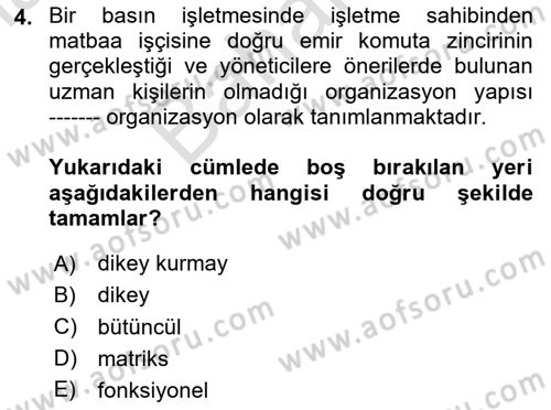 Medya Ekonomisi ve İşletmeciliği Dersi 2025 - 2026 Yılı (Final) Dönem Sonu Sınav Soruları 4. Soru
