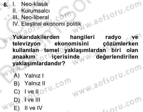Medya Ekonomisi ve İşletmeciliği Dersi 2025 - 2026 Yılı (Final) Dönem Sonu Sınav Soruları 6. Soru