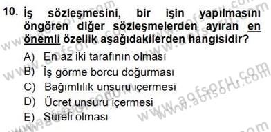 Medyada Çalışma Hayatı Dersi 2012 - 2013 Yılı (Vize) Ara Sınav Soruları 10. Soru