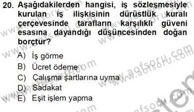 Medyada Çalışma Hayatı Dersi 2012 - 2013 Yılı (Vize) Ara Sınav Soruları 20. Soru