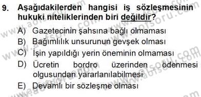 Medyada Çalışma Hayatı Dersi 2012 - 2013 Yılı (Vize) Ara Sınav Soruları 9. Soru