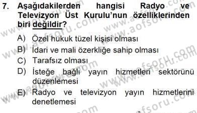 Medyada Çalışma Hayatı Dersi 2012 - 2013 Yılı (Final) Dönem Sonu Sınav Soruları 7. Soru