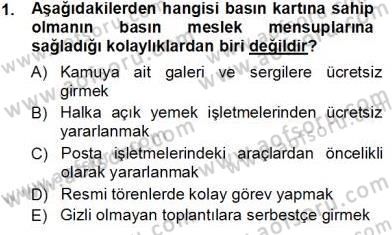 Medyada Çalışma Hayatı Dersi 2013 - 2014 Yılı Tek Ders Sınavı 1. Soru