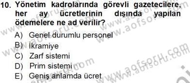Medyada Çalışma Hayatı Dersi 2013 - 2014 Yılı Tek Ders Sınavı 10. Soru