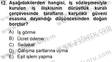 Medyada Çalışma Hayatı Dersi 2013 - 2014 Yılı Tek Ders Sınavı 12. Soru 1. Soru