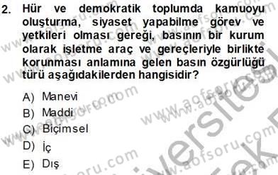 Medyada Çalışma Hayatı Dersi 2013 - 2014 Yılı Tek Ders Sınavı 2. Soru