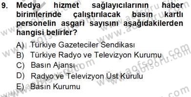 Medyada Çalışma Hayatı Dersi 2013 - 2014 Yılı Tek Ders Sınavı 9. Soru