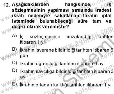 Medyada Çalışma Hayatı Dersi 2014 - 2015 Yılı (Vize) Ara Sınav Soruları 12. Soru