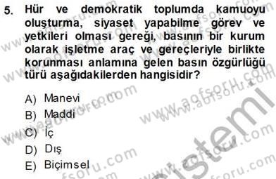 Medyada Çalışma Hayatı Dersi 2014 - 2015 Yılı (Vize) Ara Sınav Soruları 5. Soru