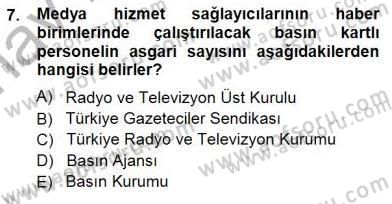 Medyada Çalışma Hayatı Dersi 2014 - 2015 Yılı (Vize) Ara Sınav Soruları 7. Soru