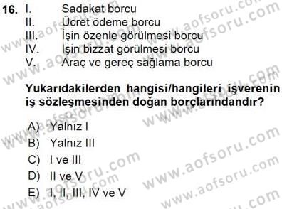 Medyada Çalışma Hayatı Dersi 2015 - 2016 Yılı (Vize) Ara Sınav Soruları 16. Soru
