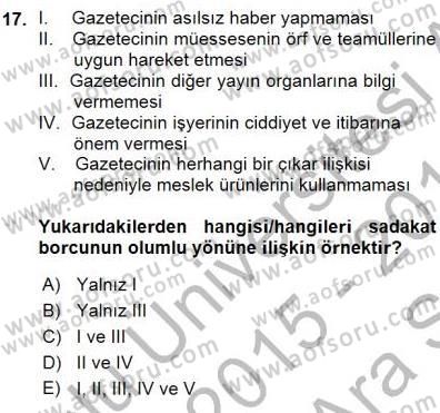 Medyada Çalışma Hayatı Dersi 2015 - 2016 Yılı (Vize) Ara Sınav Soruları 17. Soru