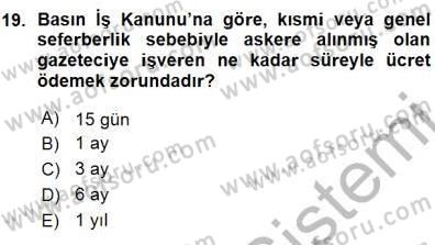 Medyada Çalışma Hayatı Dersi 2015 - 2016 Yılı (Vize) Ara Sınav Soruları 19. Soru