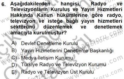 Medyada Çalışma Hayatı Dersi 2015 - 2016 Yılı (Vize) Ara Sınav Soruları 6. Soru