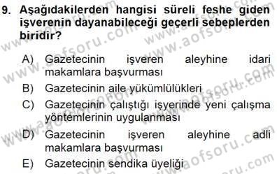 Medyada Çalışma Hayatı Dersi 2015 - 2016 Yılı (Final) Dönem Sonu Sınav Soruları 9. Soru
