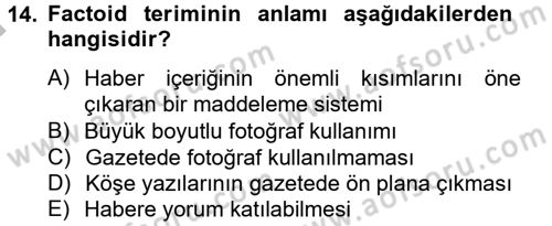 Medya Siyaset Kültür Dersi 2012 - 2013 Yılı (Final) Dönem Sonu Sınav Soruları 14. Soru