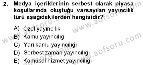 Medya Siyaset Kültür Dersi 2013 - 2014 Yılı (Vize) Ara Sınav Soruları 2. Soru