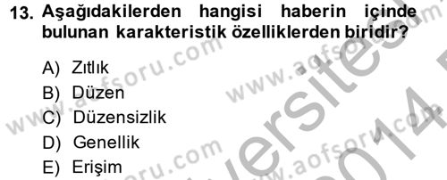 Medya Siyaset Kültür Dersi 2013 - 2014 Yılı (Final) Dönem Sonu Sınav Soruları 13. Soru