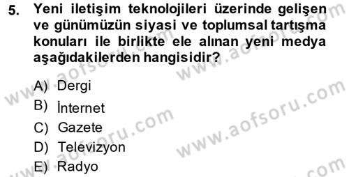 Medya Siyaset Kültür Dersi 2013 - 2014 Yılı (Final) Dönem Sonu Sınav Soruları 5. Soru