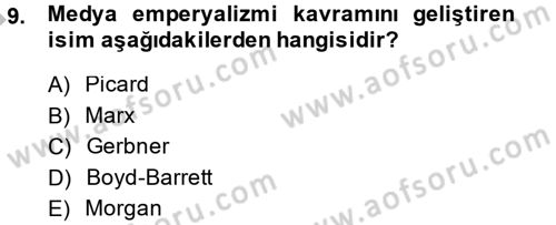 Medya Siyaset Kültür Dersi 2013 - 2014 Yılı (Final) Dönem Sonu Sınav Soruları 9. Soru