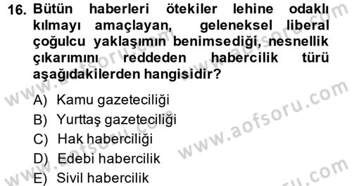 Medya Siyaset Kültür Dersi 2014 - 2015 Yılı (Vize) Ara Sınav Soruları 16. Soru
