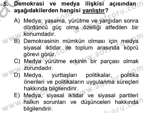 Medya Siyaset Kültür Dersi 2014 - 2015 Yılı (Final) Dönem Sonu Sınav Soruları 5. Soru