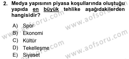 Medya Siyaset Kültür Dersi 2015 - 2016 Yılı (Vize) Ara Sınav Soruları 2. Soru