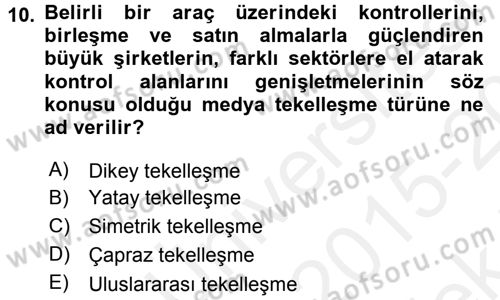 Medya Siyaset Kültür Dersi 2015 - 2016 Yılı Tek Ders Sınav Soruları 10. Soru