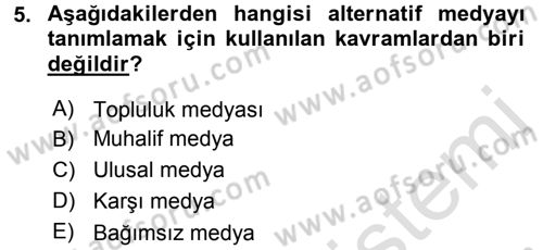 Medya Siyaset Kültür Dersi 2016 - 2017 Yılı (Final) Dönem Sonu Sınav Soruları 5. Soru
