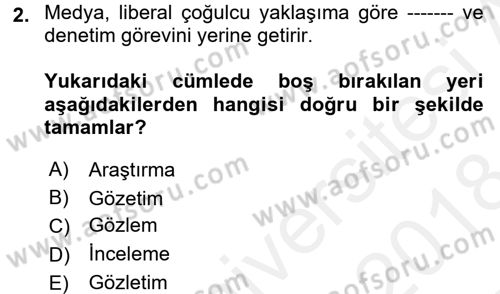 Medya Siyaset Kültür Dersi 2017 - 2018 Yılı (Final) Dönem Sonu Sınav Soruları 2. Soru