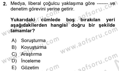 Medya Siyaset Kültür Dersi 2018 - 2019 Yılı 3 Ders Sınav Soruları 2. Soru