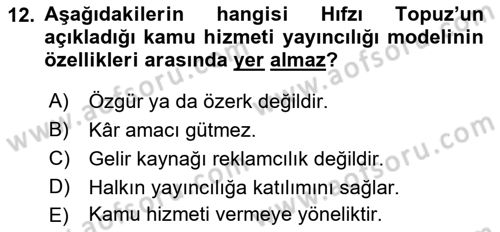 Medya Siyaset Kültür Dersi 2018 - 2019 Yılı (Vize) Ara Sınav Soruları 12. Soru