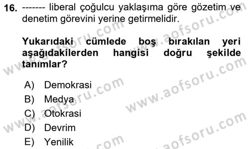 Medya Siyaset Kültür Dersi 2018 - 2019 Yılı (Vize) Ara Sınav Soruları 16. Soru