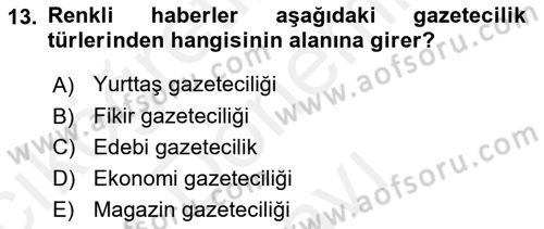 Medya Siyaset Kültür Dersi 2018 - 2019 Yılı (Final) Dönem Sonu Sınav Soruları 13. Soru