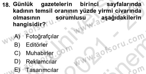 Medya Siyaset Kültür Dersi 2021 - 2022 Yılı (Final) Dönem Sonu Sınav Soruları 18. Soru