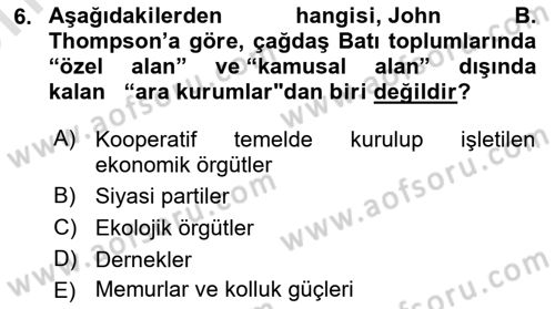 Medya Siyaset Kültür Dersi 2024 - 2025 Yılı (Vize) Ara Sınav Soruları 6. Soru