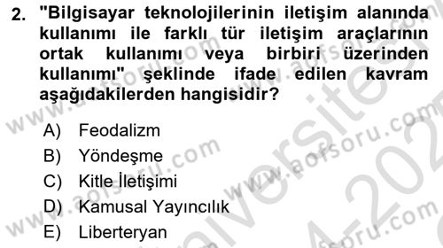 Medya Siyaset Kültür Dersi 2024 - 2025 Yılı Yaz Okulu Sınav Soruları 2. Soru