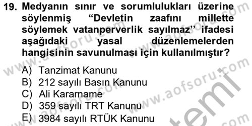 Medya ve Etik Dersi 2012 - 2013 Yılı (Vize) Ara Sınav Soruları 19. Soru