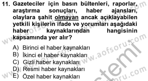 Medya ve Etik Dersi 2012 - 2013 Yılı (Final) Dönem Sonu Sınav Soruları 11. Soru