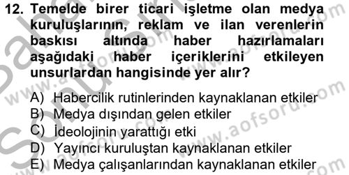 Medya ve Etik Dersi 2012 - 2013 Yılı (Final) Dönem Sonu Sınav Soruları 12. Soru