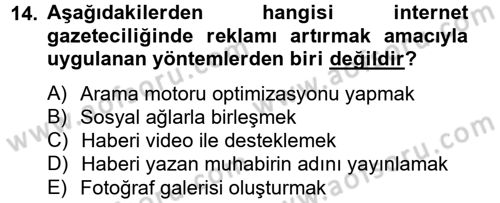 Medya ve Etik Dersi 2012 - 2013 Yılı (Final) Dönem Sonu Sınav Soruları 14. Soru