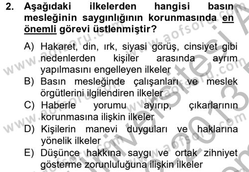 Medya ve Etik Dersi 2012 - 2013 Yılı (Final) Dönem Sonu Sınav Soruları 2. Soru